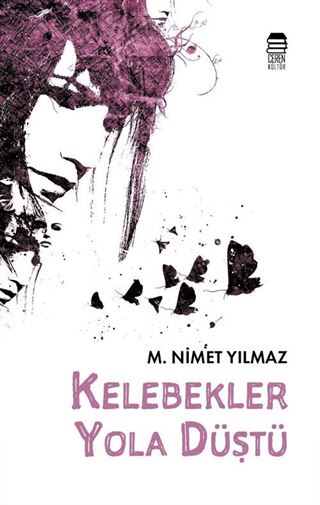 Kelebekler Yola Düştü