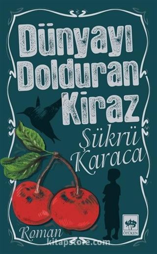 Dünyayı Dolduran Kiraz