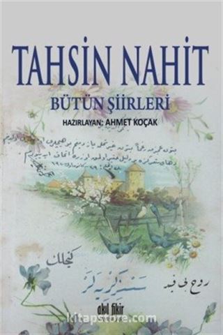 Tahsin Nahit Bütün Şiirlleri