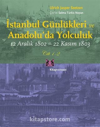 İstanbul Günlükleri ve Anadolu'da Yolculuk (2 Cilt Takım)