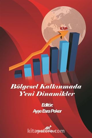 Bölgesel Kalkınmada Yeni Dinamikler