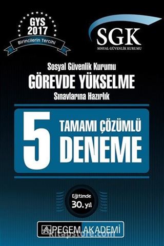 2017 Sosyal Güvenlik Kurumu Görevde Yükselme Sınavlarına Hazırlık Tamamı Çözümlü 5 Deneme