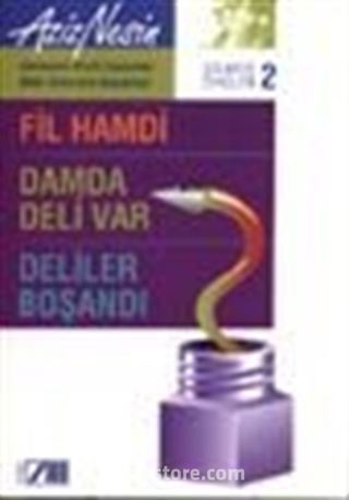 Gülmece Öyküleri 2/ Fil Hamdi-Damda Deli Var-Deliler Boşandı