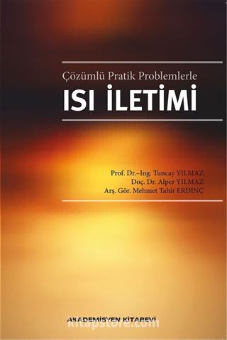 Çözümlü Pratik Problemlerle Isı İletimi