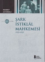 Şark İstiklal Mahkemesi 1925-1927