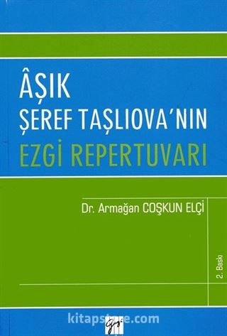 Aşık Şeref Taşlıova'nın Ezgi Repertuvarı