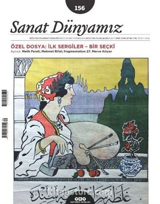 Sanat Dünyamız Üç Aylık Kültür ve Sanat Dergisi Sayı:156 Ocak-Şubat 2017