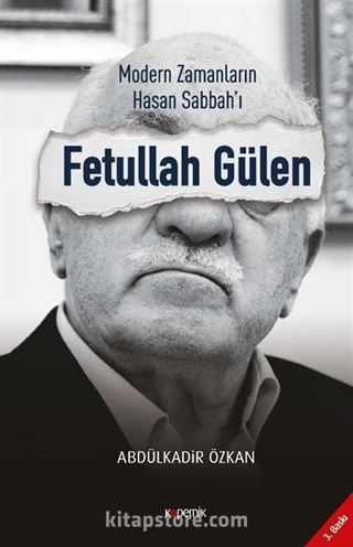 Modern Zamanların Hasan Sabbah'ı: Fetullah Gülen