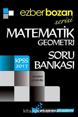 2017 KPSS Ezberbozan Serisi Matematik Geometri Soru Bankası