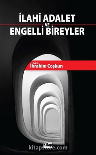 İlahi Adalet ve Engelli Bireyler