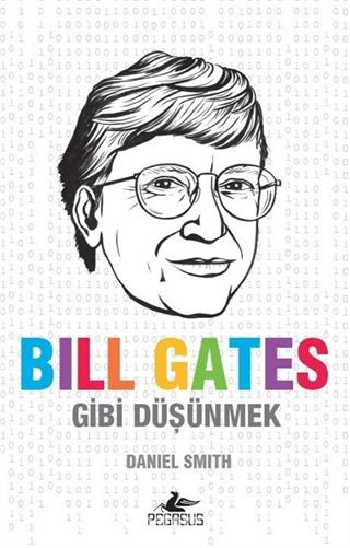 Bill Gates Gibi Düşünmek