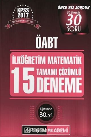 2017 KPSS ÖABT İlköğretim Matematik Tamamı Çözümlü 15 Deneme