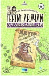 Bizim Mahallenin Dedektifleri / Tekini Arayan Ayakkabılar