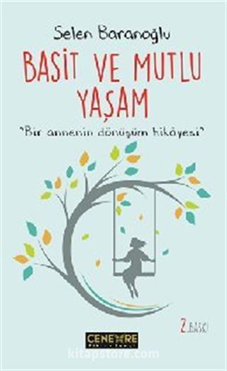 Basit ve Mutlu Yaşam