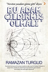 Bu Adam Çıldırmış Olmalı