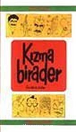 Kızma Birader -Fıkralarla Ünlüler