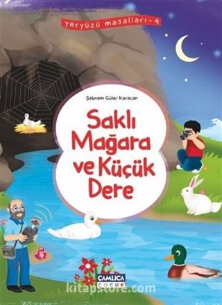 Saklı Mağara ve Küçük Dere / Yeryüzü Masalları 4