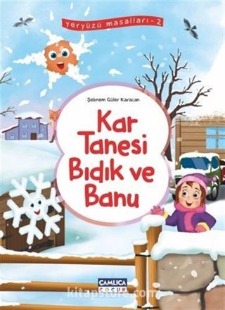 Kartanesi Bıdık ve Banu / Yeryüzü Masalları 2