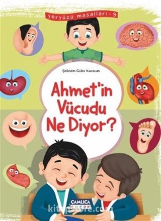 Ahmet'in Vücudu Ne Diyor / Yeryüzü Masalları 9