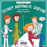 Zeynep Hastaneye Gidiyor / Sağlık Hikayeleri 1