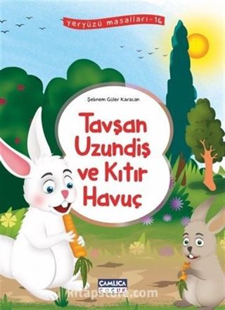 Tavşan Uzundiş ve Kıtır Havuç / Yeryüzü Masalları 16