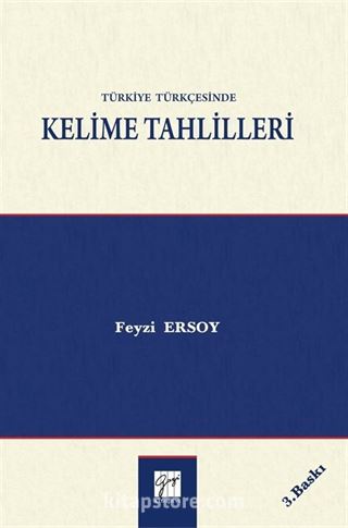 Türkiye Türkçesinde Kelime Tahlilleri