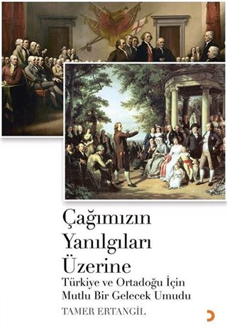 Çağımızın Yanılgıları Üzerine