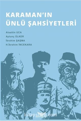 Karaman'ın Ünlü Şahsiyetleri