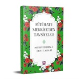 Fütühat-ı Mekkiye'den Tavsiyeler