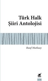 Türk Halk Şiiri Antolojisi