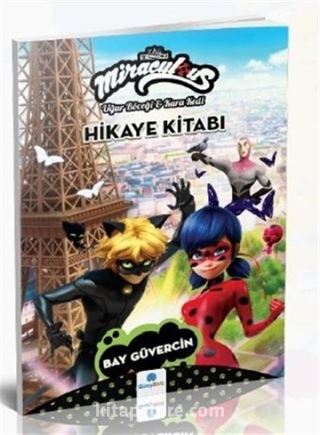 Miraculous Hikaye Kitabı - Bay Güvercin