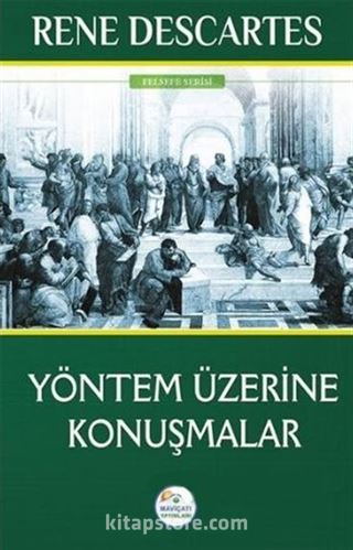 Yöntem Üzerine Konuşmalar