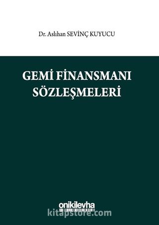 Gemi Finansmanı Sözleşmeleri