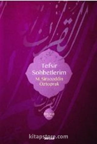 Tefsir Sohbetlerim (Ciltli)