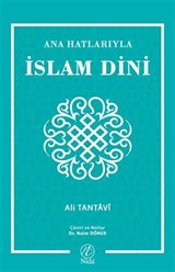 Ana Hatlarıyla İslam Dini