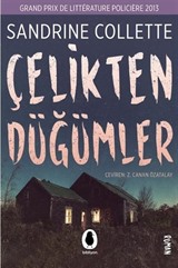 Çelikten Düğümler