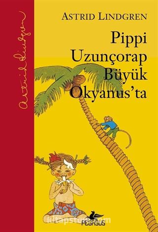 Pippi Uzunçorap Büyük Okyanus'ta (Ciltli)