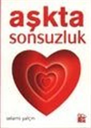 Aşkta Sonsuzluk