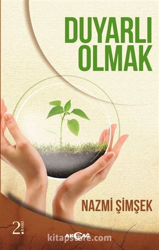 Duyarlı Olmak