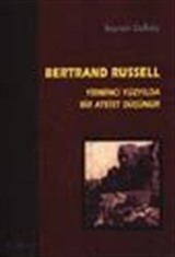 Yirminci Yüzyılda Bir Ateist Düşünür Bertrand Russell