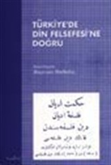 Türkiye'de Din Felsefesi'ne Doğru