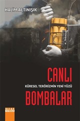 Küresel Terörizmin Yeni Yüzü Canlı Bombalar