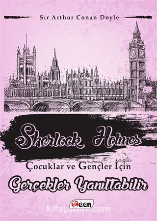 Gerçekler Yanıltabilir / Sherlock Holmes Çocuklar ve Gençler İçin