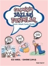 Geçmişin Sözleri Deyimler