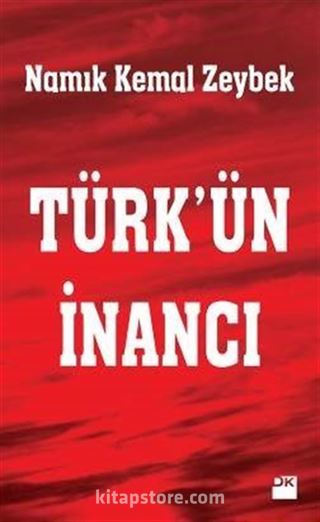 Türk'ün İnancı