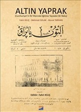 Altın Yaprak (Cumhuriyet'in İlk Yıllarında Eğitime Taşradan Bir Bakış)