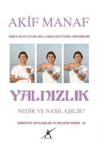 Yalnızlık Nedir Nasıl Aşılır?