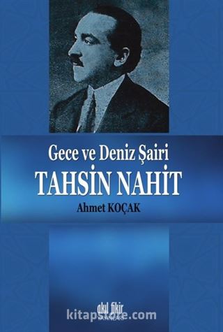 Gece ve Deniz Şairi Tahsin Nahit