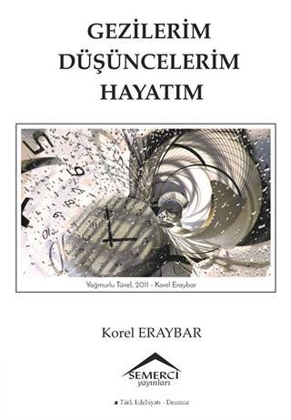 Gezilerim Düşüncelerim Hayatım