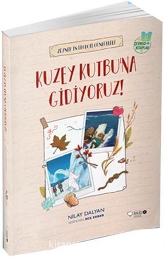 Kuzey Kutbu'na Gidiyoruz!